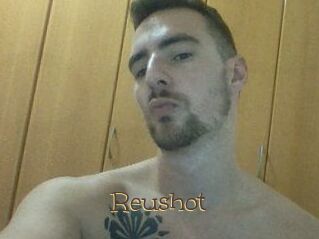 Reushot