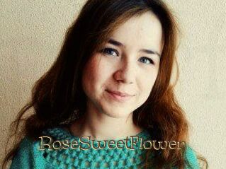 RoseSweetFlower
