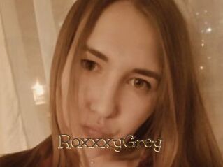RoxxxyGrey