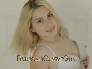 RussianCrazyGirl