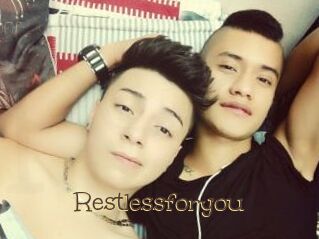 Restlessforyou