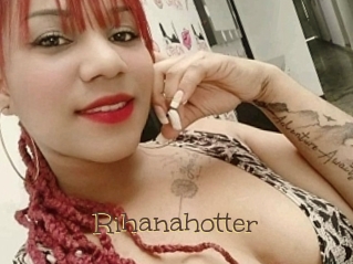 Rihanahotter