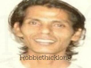 Robbiethicklong