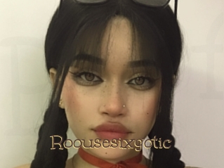 Roousesixgotic