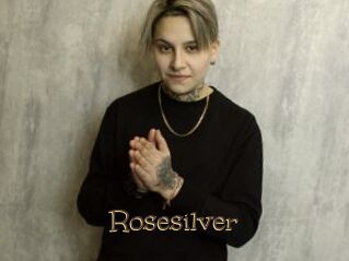Rosesilver