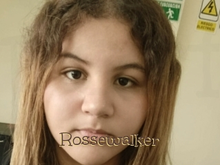 Rossewalker