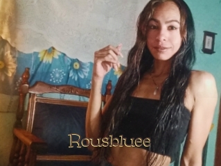 Rousbluee