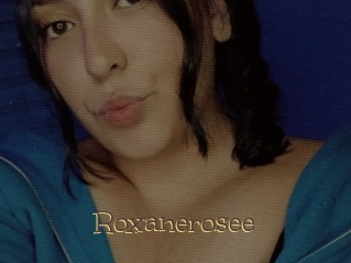 Roxanerosee