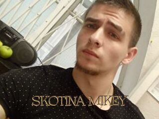 SKOTINA_MIKEY