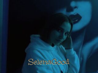 SelenaGood