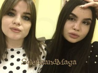 SelenaandMaya