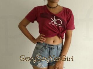 SexySayYesGirl