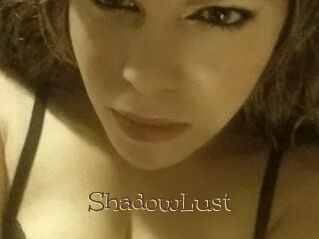 ShadowLust