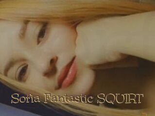Sofia_Fantastic_SQUIRT