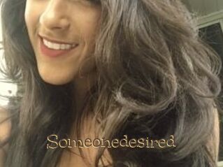Someonedesired