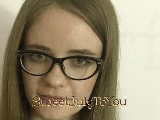 SweetJulyToYou
