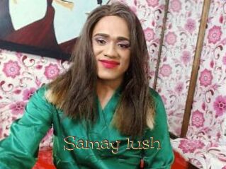 Samay_lush