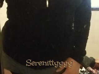 Serenittyyyy