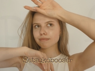 Setsukobooser