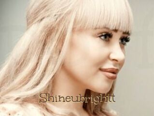 Shineubrightt