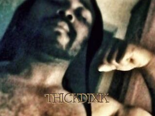 THICKDIXK