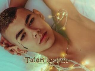 Tatan_walker