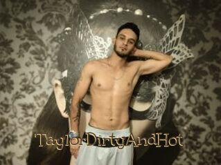 TaylorDirtyAndHot