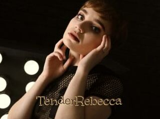 TenderRebecca