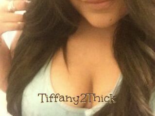 Tiffany2Thick