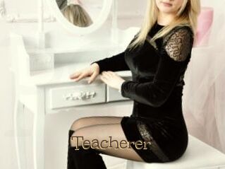 Teacherer