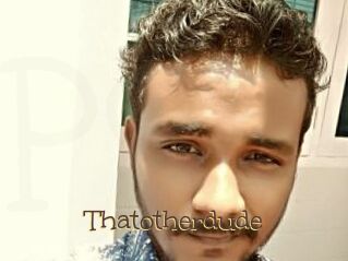 Thatotherdude