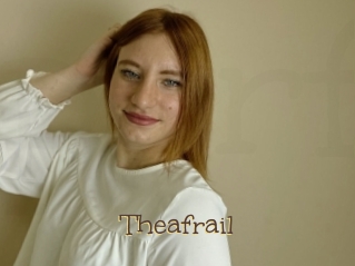 Theafrail