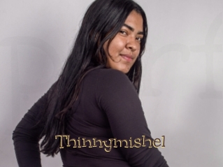 Thinnymishel