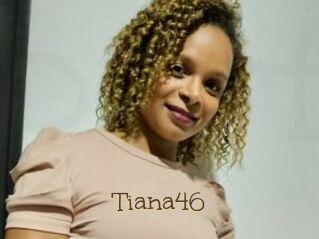 Tiana46