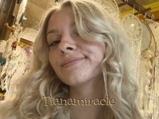 Tianamiracle