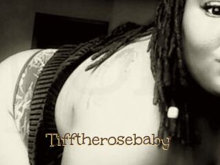 Tifftherosebaby