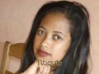 Titicute