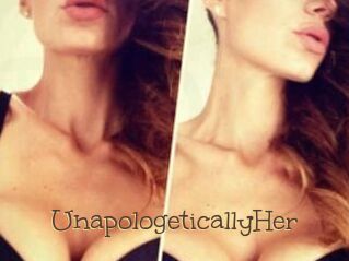 UnapologeticallyHer
