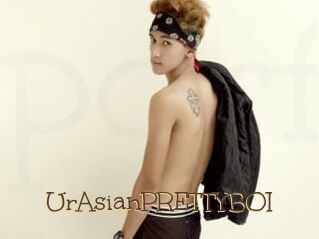 UrAsianPRETTYBOI