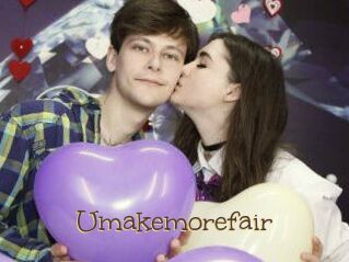 Umakemorefair