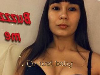Ur_wet_baby