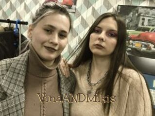 VinaANDMikis