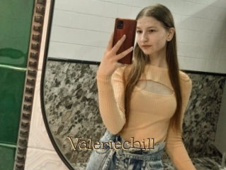 Valeriechill