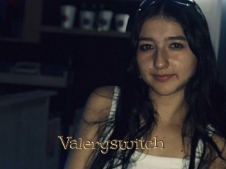 Valeryswitch
