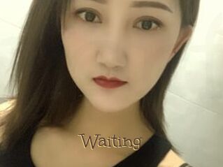 Waiting