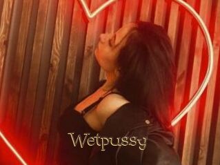 Wetpussy