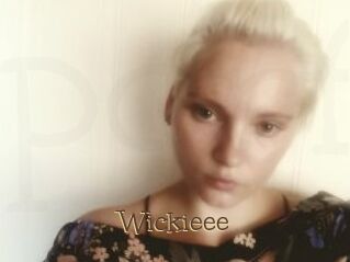 Wickieee