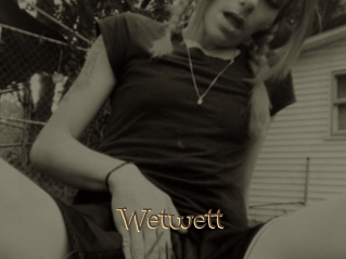 Wetwett