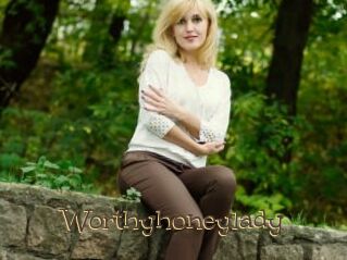 Worthyhoneylady