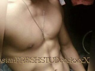 XxxAsian_FRESH_STUDcockxxX